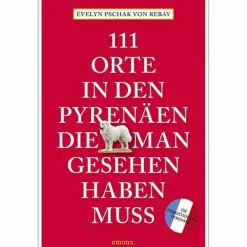 Reiseführer Westeuropa^111 ORTE IN DEN FRANZÖSISCHEN PYRENÄEN - Reiseführer