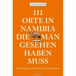 Hot 111 ORTE IN NAMIBIA, DIE MAN GESEHEN HABEN MUSS - Reiseführer Reiseführer Afrika