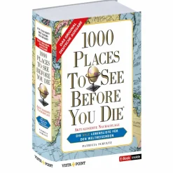 Reiseführer Weltweit^1000 PLACES TO SEE BEFORE YOU DIE - DIE NEUE LEBENSLISTE - Reiseführer