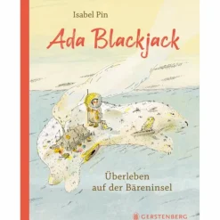 ADA BLACKJACK - Kinderbuch Kinder Naturratgeber Und Sachbücher|Kinderbücher Und Jugendbücher