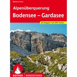 Wanderführer^ALPENÜBERQUERUNG BODENSEE - GARDASEE - Wanderführer