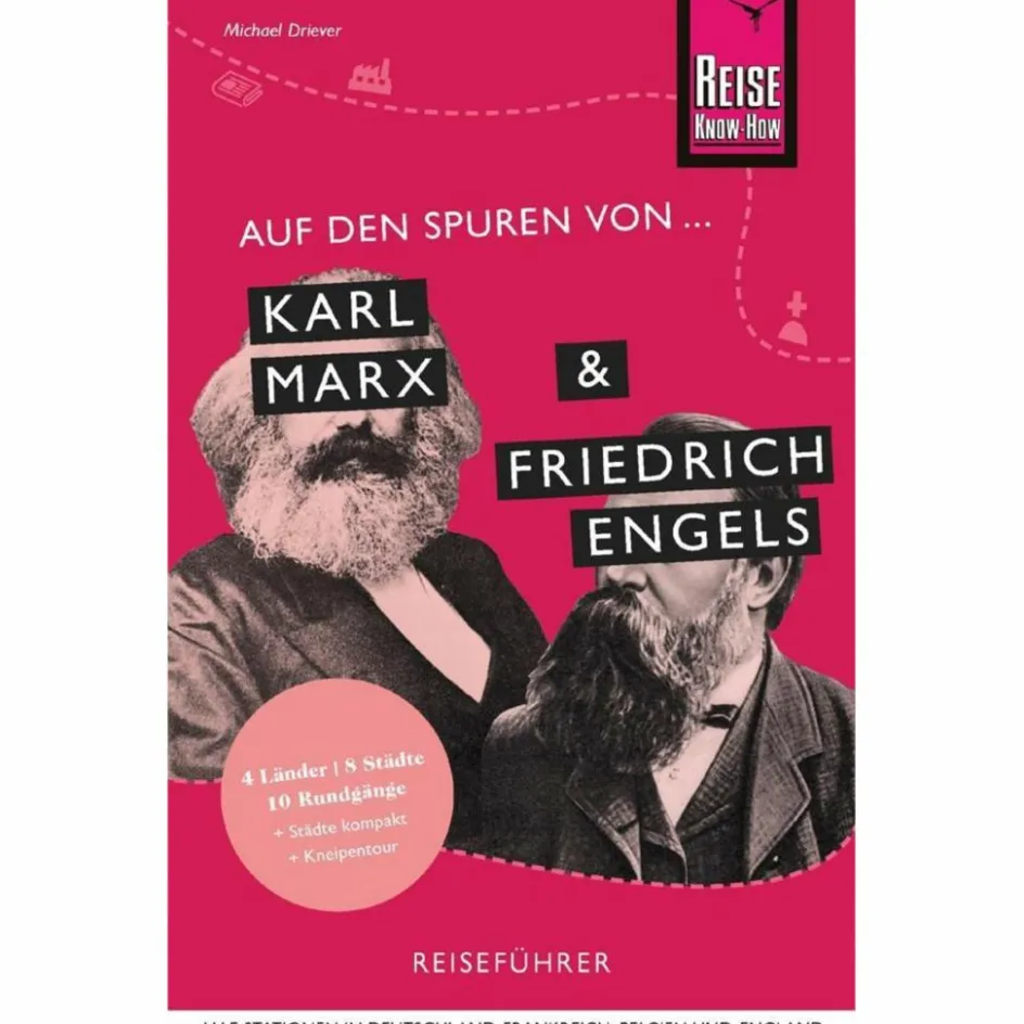Reiseführer Deutschland^AUF DEN SPUREN VON KARL MARX UND FRIEDRICH ENGELS - Reiseführer