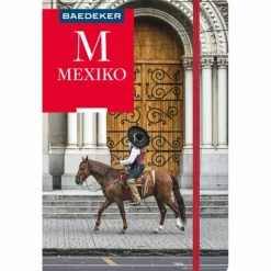 Reiseführer Nordamerika^BAEDEKER REISEFÜHRER MEXIKO
