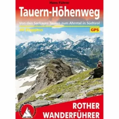 BVR TAUERN-HÖHENWEG - Wanderführer Wanderführer