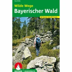 New BVR WILDE WEGE BAYERISCHER WALD - Wanderführer Wanderführer