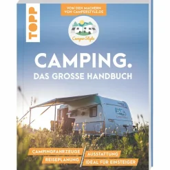 Online CAMPING. DAS GROßE HANDBUCH. - Ratgeber Rund Ums Vanlife