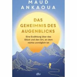 Discount DAS GEHEIMNIS DES AUGENBLICKS - Roman Romane