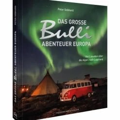 Bildbände^DAS GROßE BULLI-ABENTEUER EUROPA - Bildband