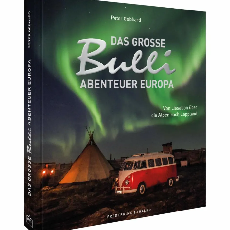 Bildbände^DAS GROßE BULLI-ABENTEUER EUROPA - Bildband