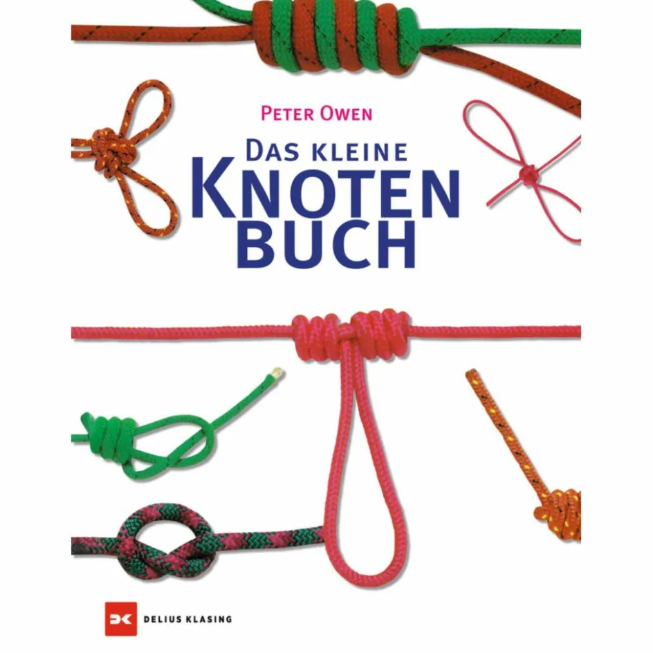 Sale DAS KLEINE KNOTENBUCH - Ratgeber Outdoor Wissen: Tipps Und Techniken