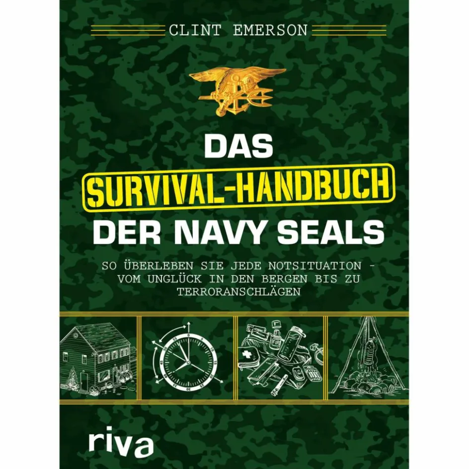 Survival, Orientierung Und Erste-Hilfe^DAS SURVIVAL-HANDBUCH DER NAVY SEALS - Survival Guide