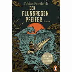 Romane^DER FLUSSREGENPFEIFER - Roman