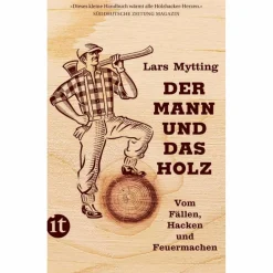 Discount DER MANN UND DAS HOLZ - Ratgeber Outdoor-Sachbücher Und Naturwissen|Outdoor Wissen: Tipps Und Techniken