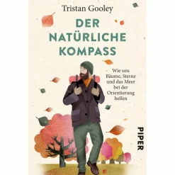Survival, Orientierung Und Erste-Hilfe|Outdoor Wissen: Tipps Und Techniken^DER NATÜRLICHE KOMPASS - Ratgeber