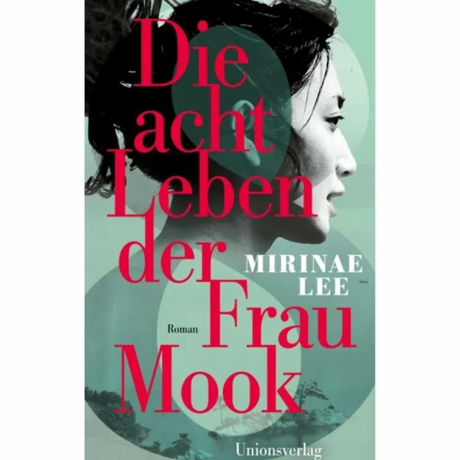 Romane^DIE ACHT LEBEN DER FRAU MOOK - Roman