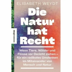 Outdoor-Sachbücher Und Naturwissen^DIE NATUR HAT RECHT - Sachbuch
