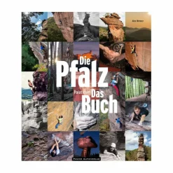 Clearance DIE PFALZ - DAS BUCH Berggeschichten Und Persönlichkeiten|Hoch Hinaus: Bergsteigen Und Klettern