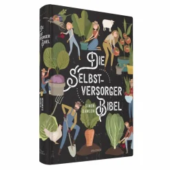 Tiere, Pflanzen Und Garten^DIE SELBSTVERSORGER-BIBEL - Ratgeber