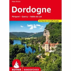 Outlet DORDOGNE - PÉRIGORD, QUERCY, VALLÉE DU LOT - Wanderführer Wanderführer