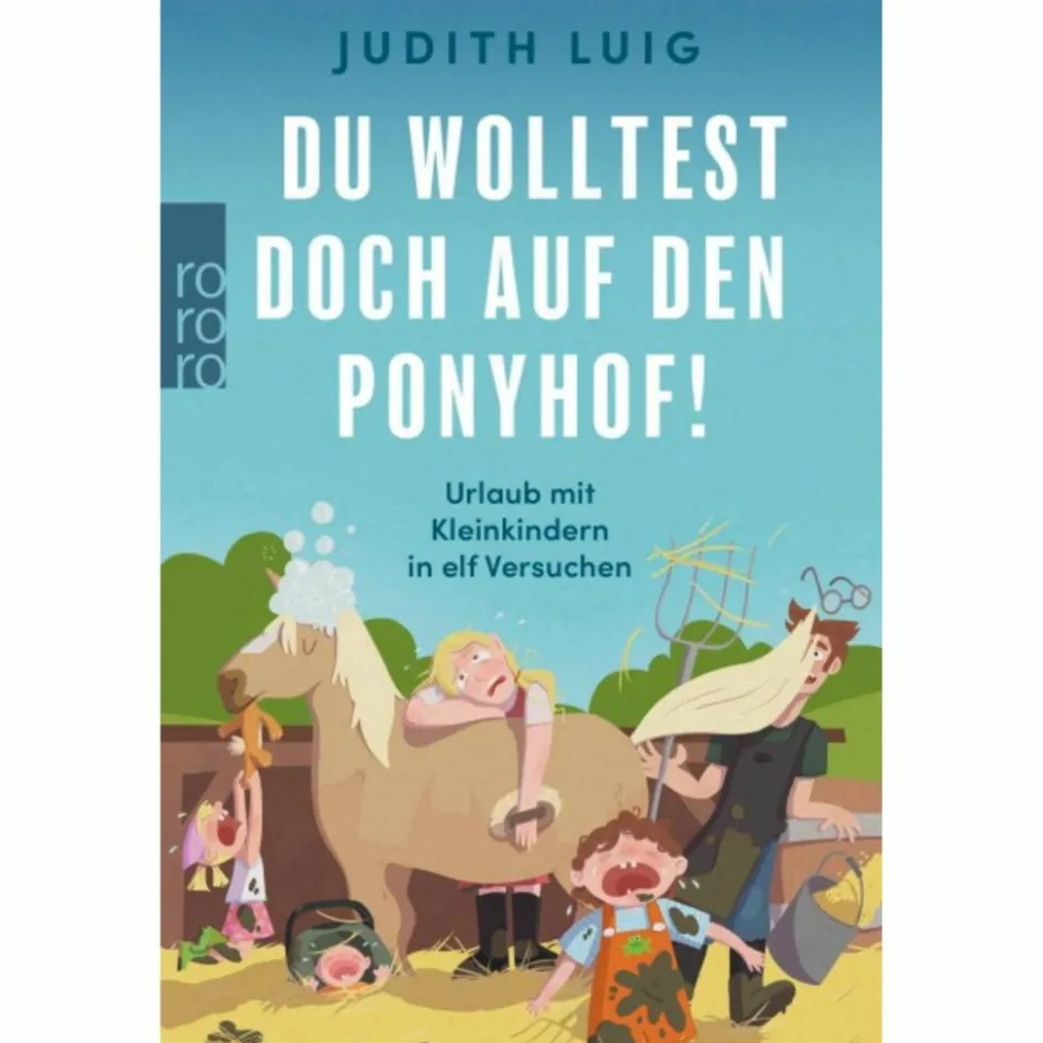 DU WOLLTEST DOCH AUF DEN PONYHOF! Kinder Reisen Mit Kindern