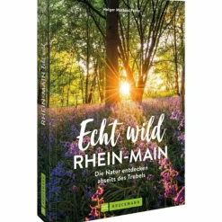 Sale ECHT WILD - RHEIN-MAIN - Wanderführer Wanderführer