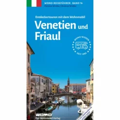 Wohnmobilreiseführer^ENTDECKERTOUREN MIT DEM WOHNMOBIL VENETIEN UND FRIAUL - Reiseführer
