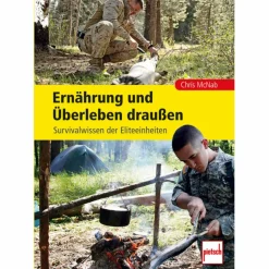 Survival, Orientierung Und Erste-Hilfe^ERNÄHRUNG UND ÜBERLEBEN DRAUßEN - Survival Guide