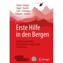 Rund Ums Bergsteigen|Survival, Orientierung Und Erste-Hilfe^ERSTE HILFE IN DEN BERGEN - Ratgeber