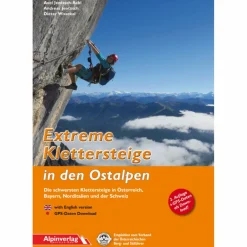 Klettersteigführer^EXTREME KLETTERSTEIGE IN DEN OSTALPEN - Kletterführer
