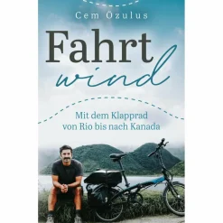 Mit Dem Fahrrad Um Die Welt|Exotische Reisen^FAHRTWIND - MIT DEM KLAPPRAD VON RIO BIS NACH KANADA - Reisebericht