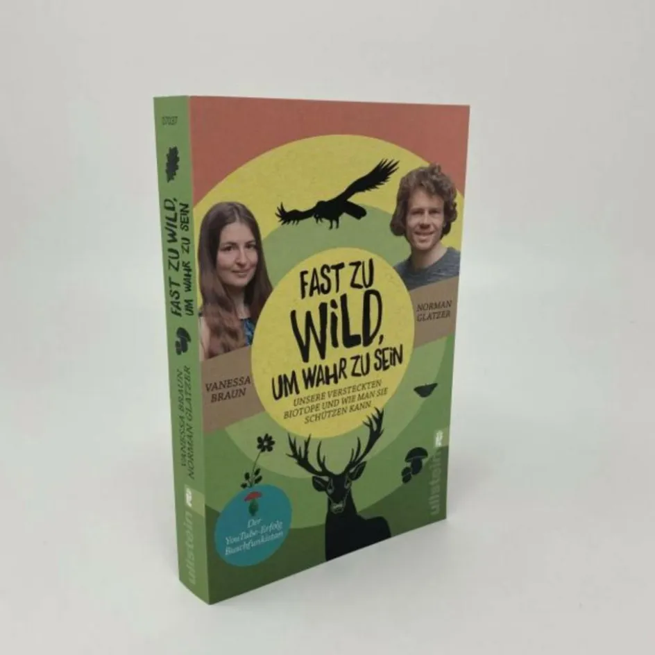 Tiere, Pflanzen Und Garten^FAST ZU WILD, UM WAHR ZU SEIN - Sachbuch