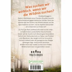 New FRÄULEIN DRAUßENS GESPÜR FÜR WILDNIS - Reisebericht Länderportraits Und Auswandererberichte