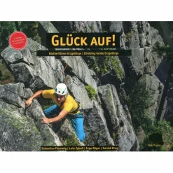 Sportklettern: Kletterführer, Training Und Techniken^GLÜCK AUF! KLETTERFÜHRER ERZGEBIRGE
