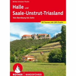 Wanderführer^HALLE UND SAALE-UNSTRUT-TRIASLAND - Wanderführer