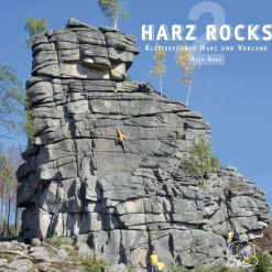 Sportklettern: Kletterführer, Training Und Techniken^HARZ ROCKS 2 - Kletterführer