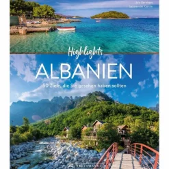 Reiseführer Südosteuropa^HIGHLIGHTS ALBANIEN - Reiseführer