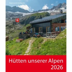 New HÜTTEN UNSERER ALPEN 2026 - Kalender Kalender