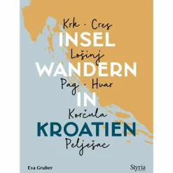 New INSELWANDERN IN KROATIEN - Wanderführer Wanderführer
