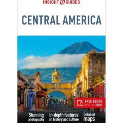 INSIGHT GUIDES CENTRAL AMERICA: TRAVEL GUIDE WITH FREE EBOOK - Reiseführer Reiseführer Zentralamerika
