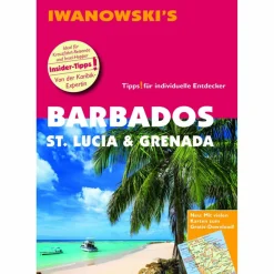 Reiseführer Karibik^IWANOWSKI BARBADOS, ST. LUCIA & GRENADA