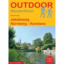 Wanderführer^JAKOBSWEG NÜRNBERG - KONSTANZ - Wanderführer