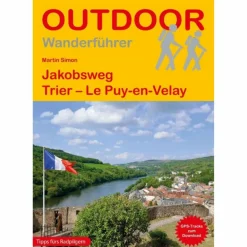 Wanderführer^JAKOBSWEG TRIER - LE PUY-EN-VELAY - Wanderführer