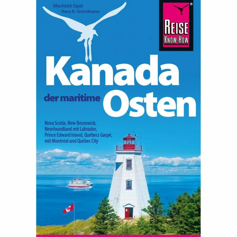 Reiseführer Nordamerika^KANADA, DER MARITIME OSTEN - Reiseführer