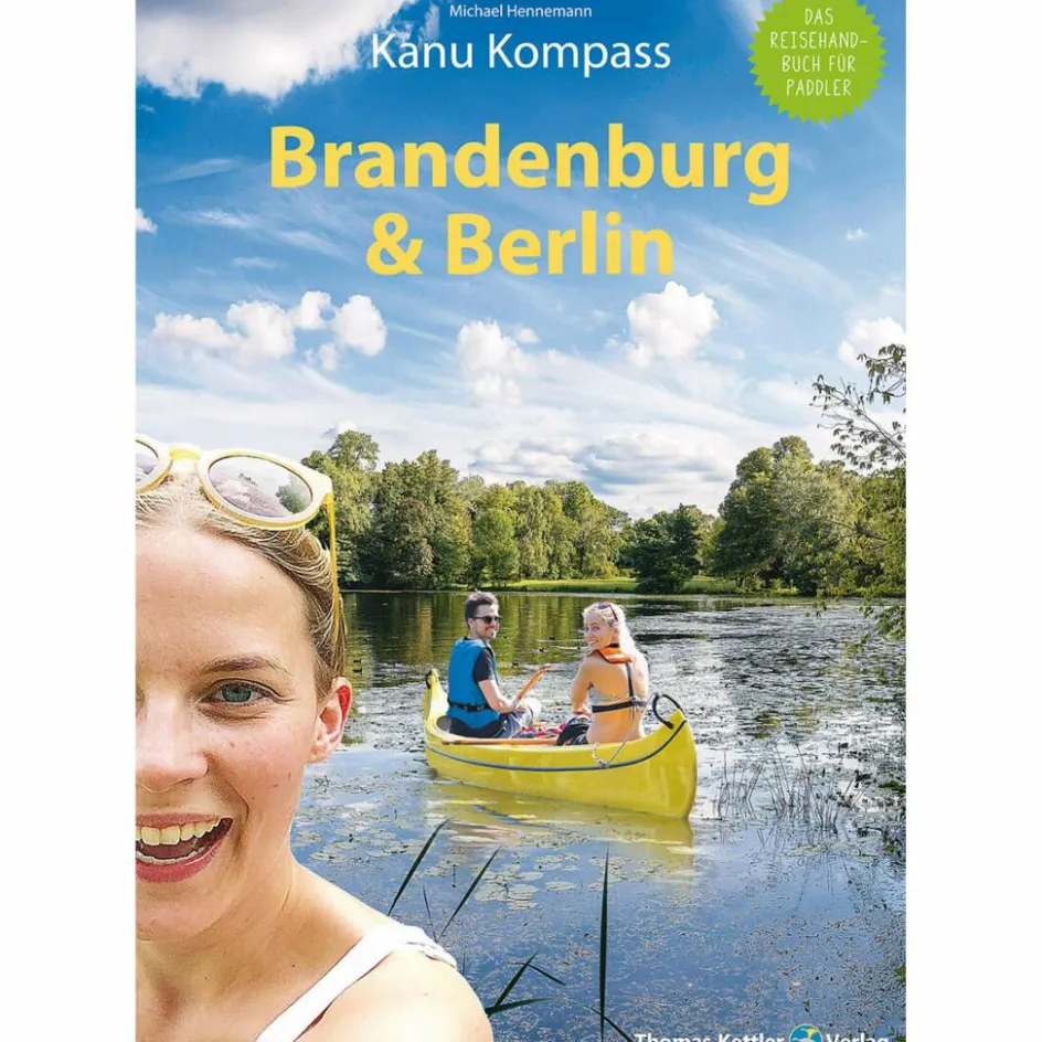 Wassersportführer Und Paddeltechnik^KANU KOMPASS BRANDENBURG & BERLIN - Gewässerführer