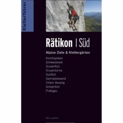 Best KLETTERFÜHRER ALPIN RÄTIKON SÜD Sportklettern: Kletterführer, Training Und Techniken