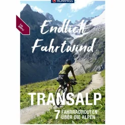 Radwanderführer Und Mountainbikeführer^KOMPASS ENDLICH FAHRTWIND - TRANSALP