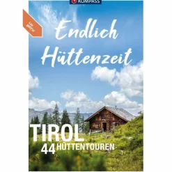 Wanderführer^KOMPASS ENDLICH HÜTTENZEIT - TIROL - Wanderführer