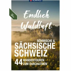 Wanderführer^KOMPASS ENDLICH WALDLUFT - SÄCHSISCHE SCHWEIZ - Wanderführer