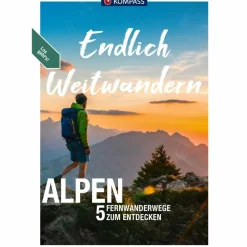 Wanderführer^KOMPASS ENDLICH WEITWANDERN - ALPEN - Wanderführer