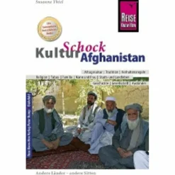 Hot KULTURSCHOCK AFGHANISTAN - Reiseführer Reiseführer Südasien